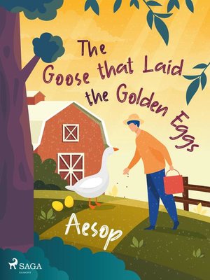 cover image of The Goose that Laid the Golden Eggs